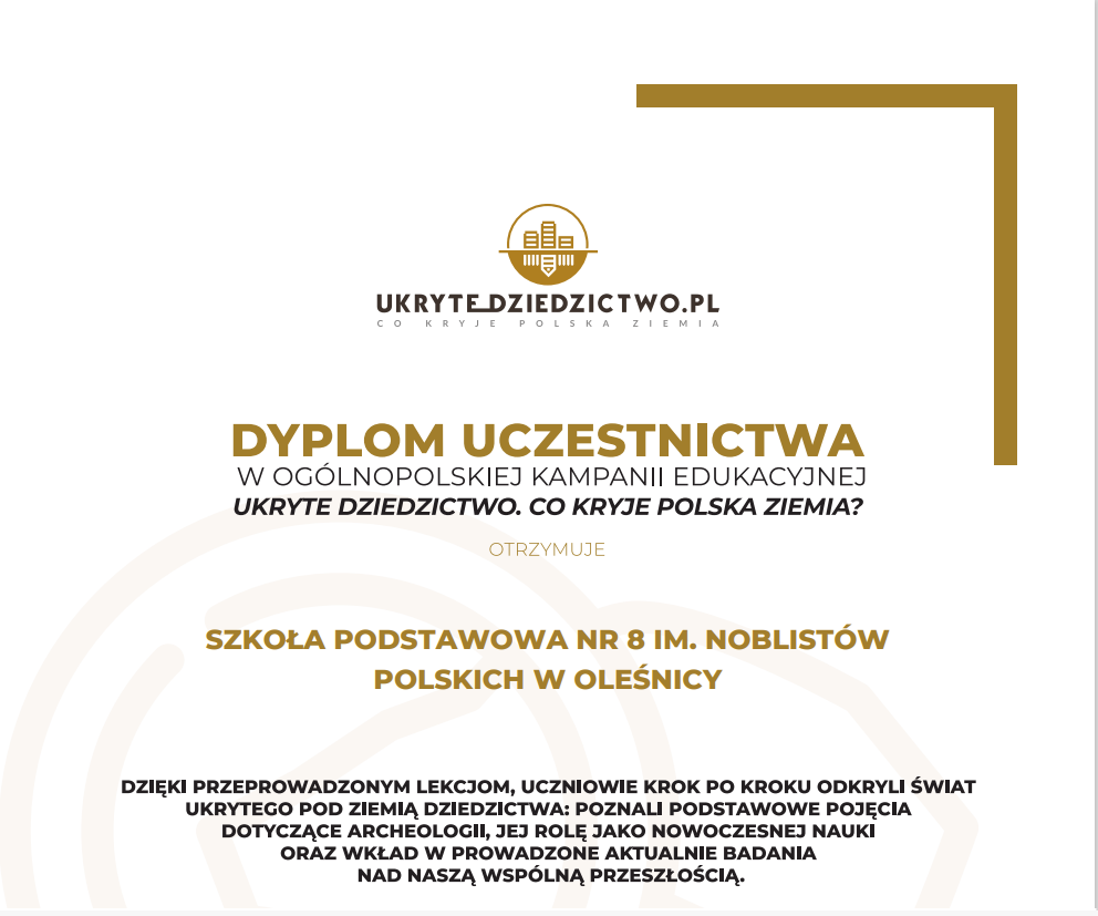 Dyplom uczestnictwa w kampanii `Ukryte dziedzictwo. Co kryje polska ziemia?`